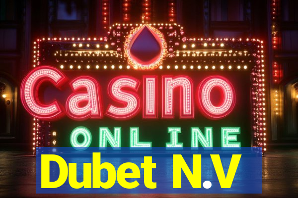 Dubet N.V